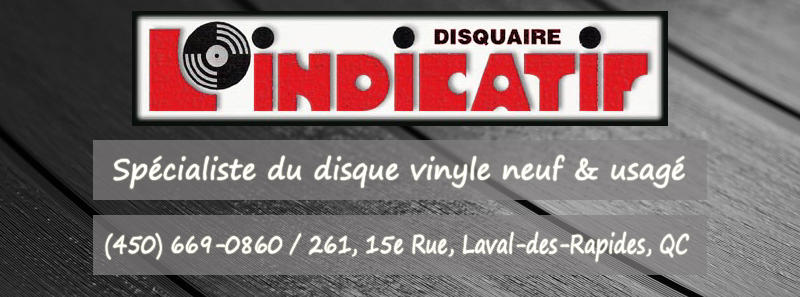 L'Indicatif Disquaire - Laval, QC, Canada - (450) 669-0860